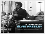 If I Can Dream Elvis with the Royal Philharmonic Ochestra