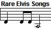 Rare Elvis Songs